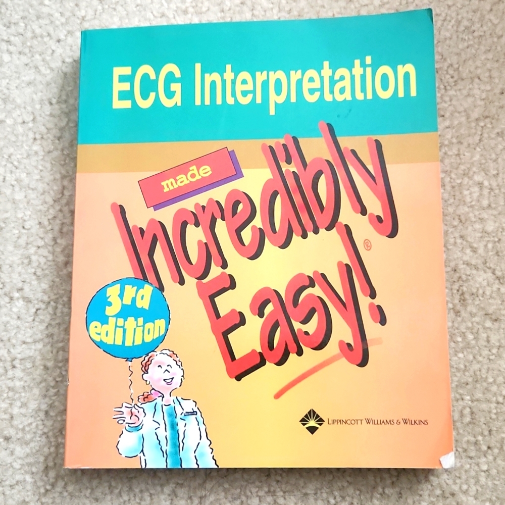 ECG Interpretation made Incredibly Easy book